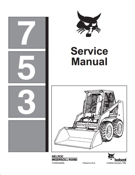 bobcat 753 skid steer loader service manual|bobcat 753 skid steer review.